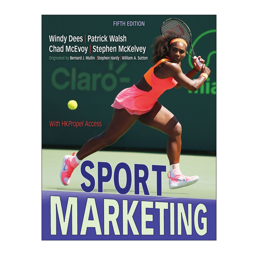 Dees, Sport Marketing, 9781492594628, Human Kinetics Publishers, 5, Business & Economics, Books